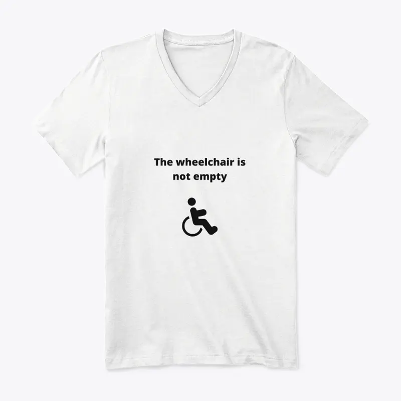 The Wheelchair is Not Empty - Disability