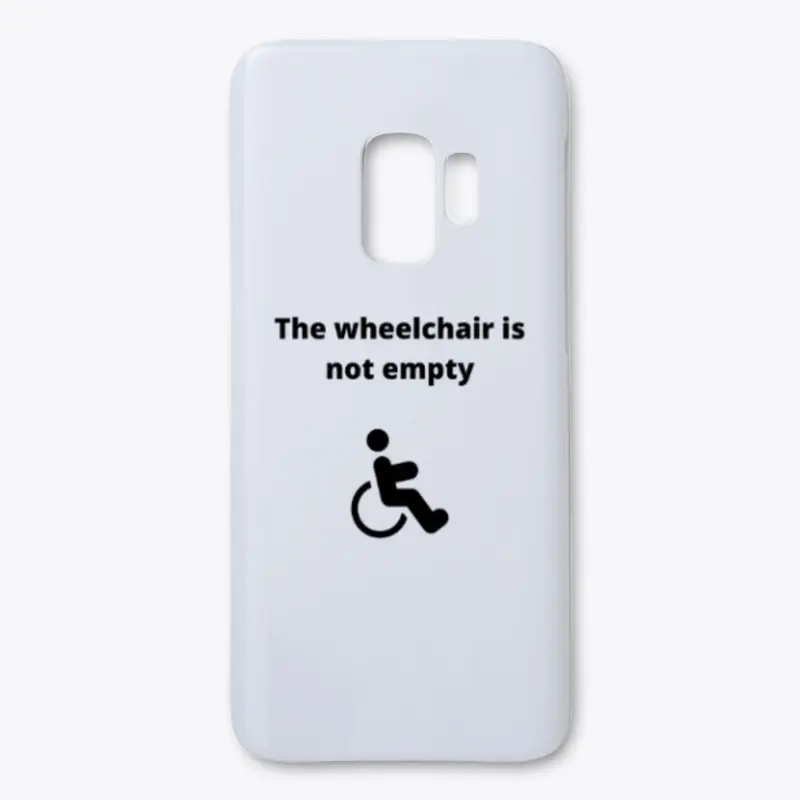 The Wheelchair is Not Empty - Disability