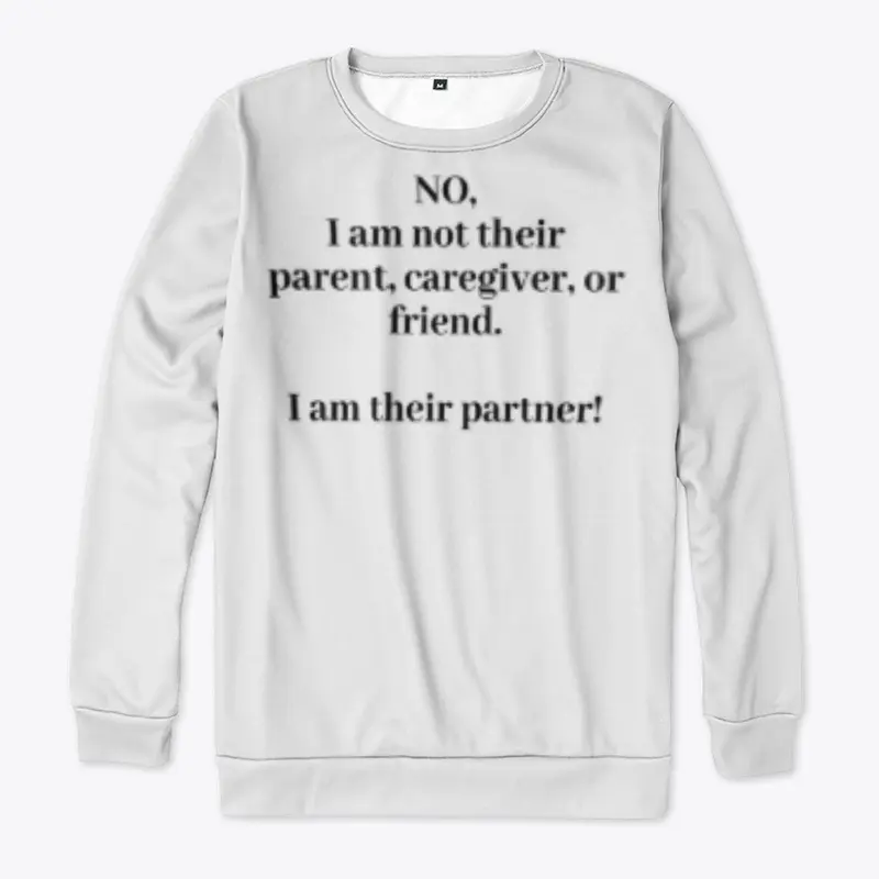  I am not their Parent - Disabled Humor