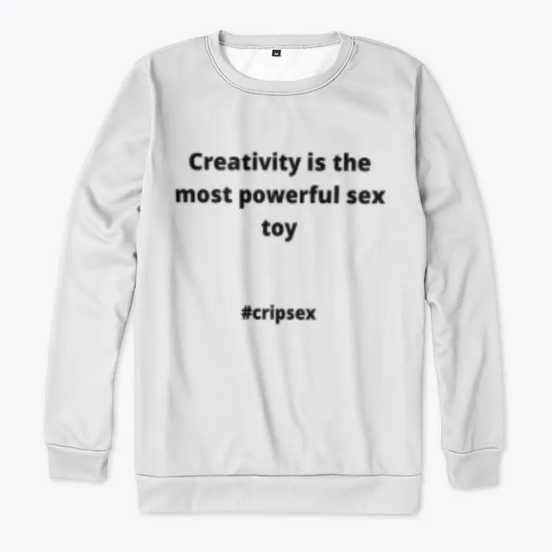 Creativity is the Most Powerful Sex Toy 