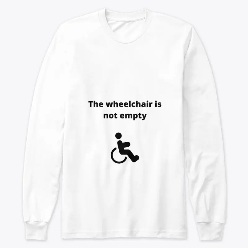 The Wheelchair is Not Empty - Disability