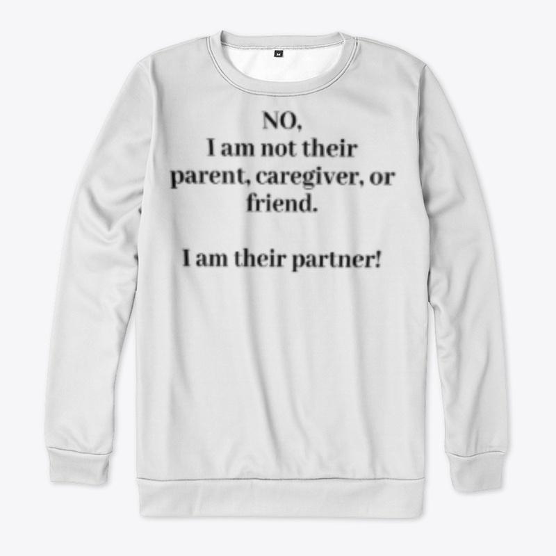  I am not their Parent - Disabled Humor