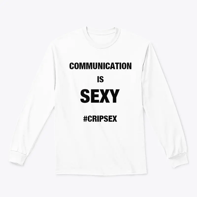 Communication Is Sexy -Sex Posi