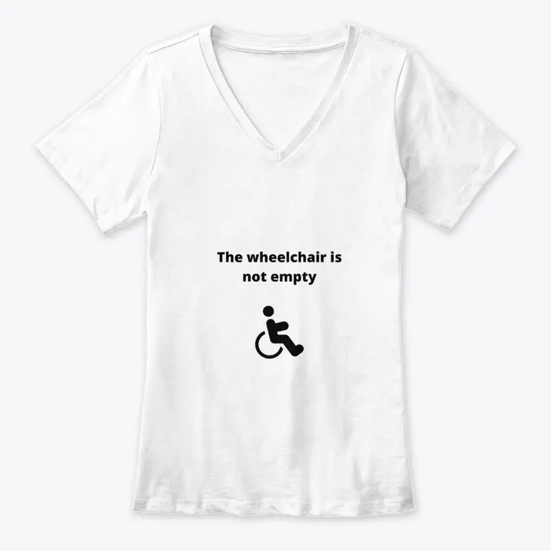 The Wheelchair is Not Empty - Disability